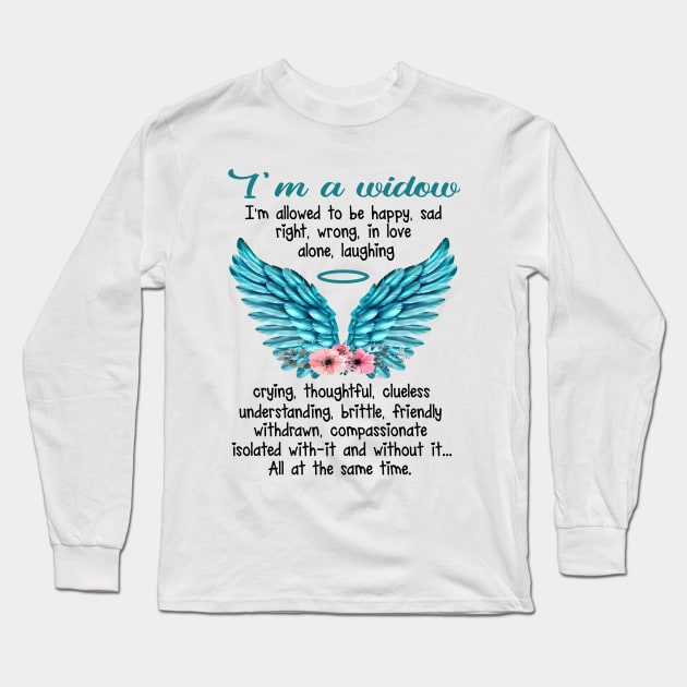 I Am A Widow Long Sleeve T-Shirt by DMMGear